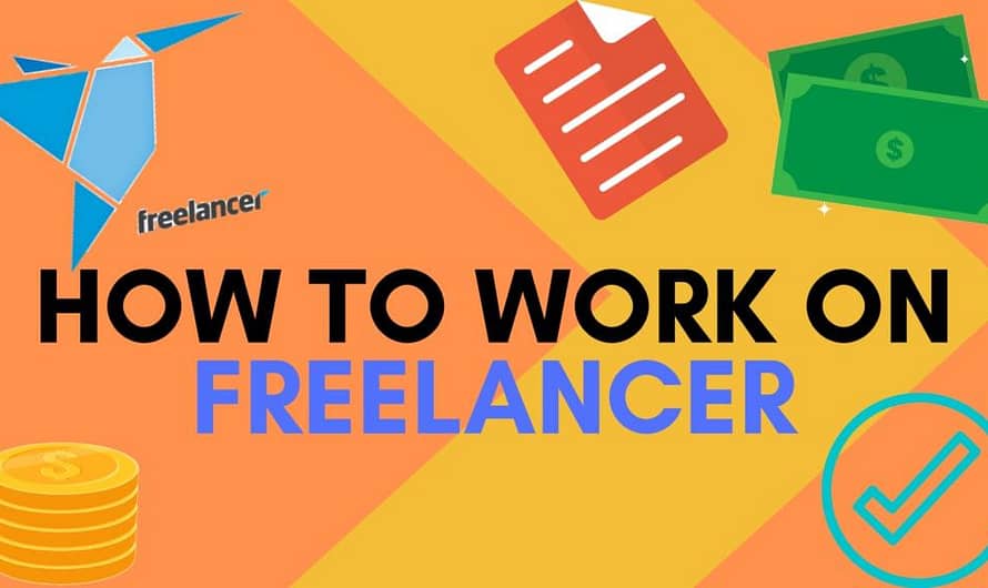 HOW TO WORK ON FREELANCER?