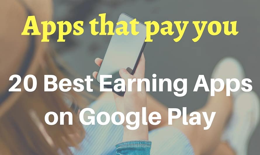 20 Best Earning Apps on Google Play