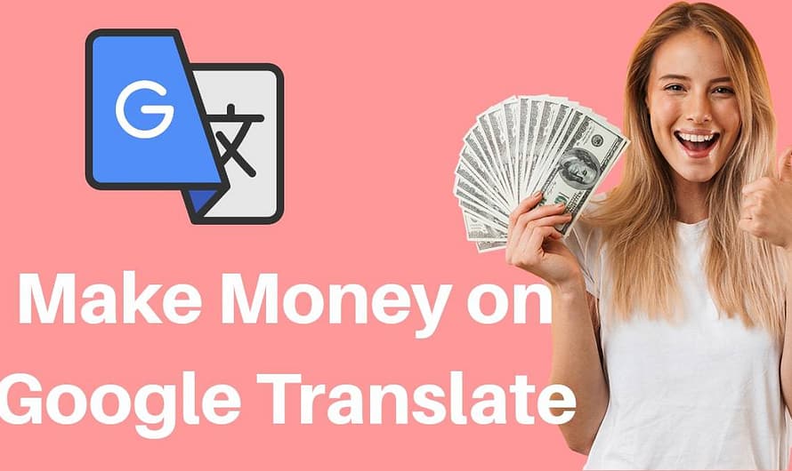 Make Money on Google Translate