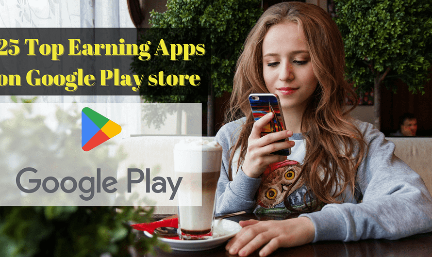 25 Top earning apps on Google Play Store